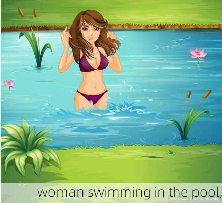 woman swimming in the pool,